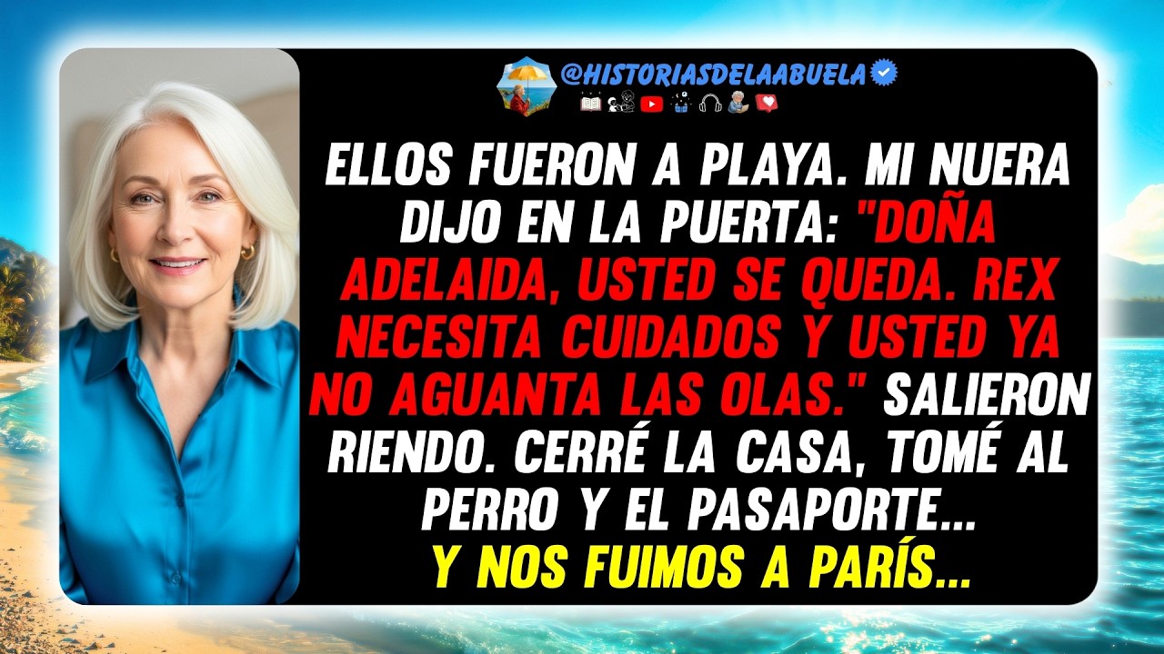 Mi Nuera Viajó Y Dijo: 