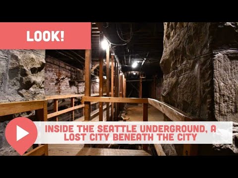 Look Inside the Seattle Underground, a Lost City Beneath the City