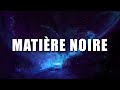 Le MYSTÈRE de la MATIÈRE NOIRE s’épaissit ! DNDE #134