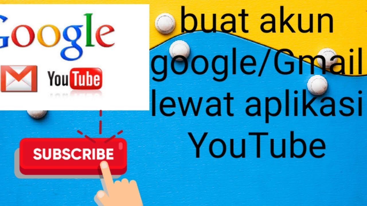 Cara buat akun google/Gmail lewat aplikasi YouTube. - YouTube