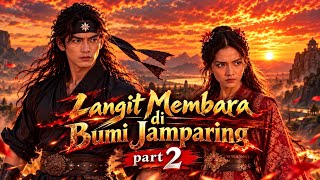 The Sky Burns over the Land of Jamparing Part 2 #saursepuh