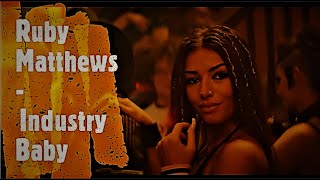 Ruby Matthews || Industry Baby || Lil Nas X || Jack Harlow || Sex Education ||