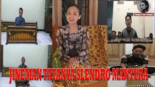 Jineman TATANYA laras slendro manyura
