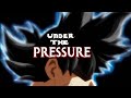 Under the Pressure - The score - Dragon Ball Super