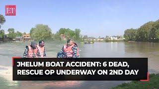 Jhelum boat accident update: Six dead, rescue operation underway on second day