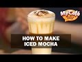 How to Make Iced Mocha? Recipes from My Cafe and JS Barista Training Center