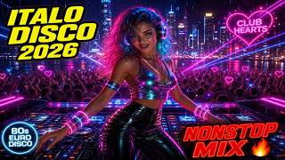 Italo Disco 2026 🔥 Nonstop 80s Euro Disco Mix | Club Hearts &amp; Midnight Dance 💃 Retro Party Vibes