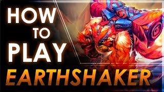 How To Play: EARTHSHAKER | Dota 2 BEGINNERS GUIDE