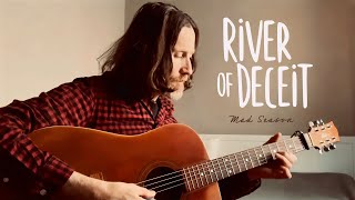 River of Deceit - Mad Season (Acoustic Cover)