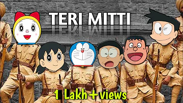 Teri Mitti full song- doremon version