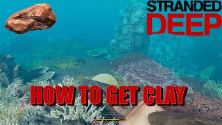Stranded Deep Guide: How to Find Clay Easily
