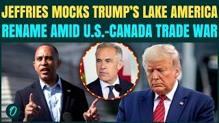 Jeffries BLASTS Trump Over Lake Ontario Rename | Calls U.S.-Canada Trade War “Ridiculous”