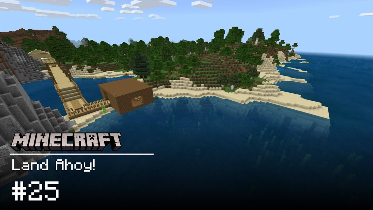Land Ahoy! Minecraft 25 YouTube