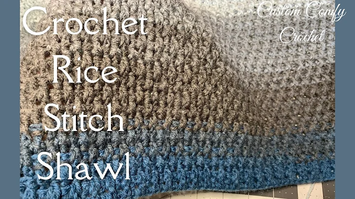 Learn the Easiest Rice Stitch Shawl Crochet