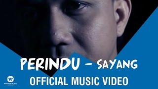 PERINDU - Sayang (Official Lyric Video)