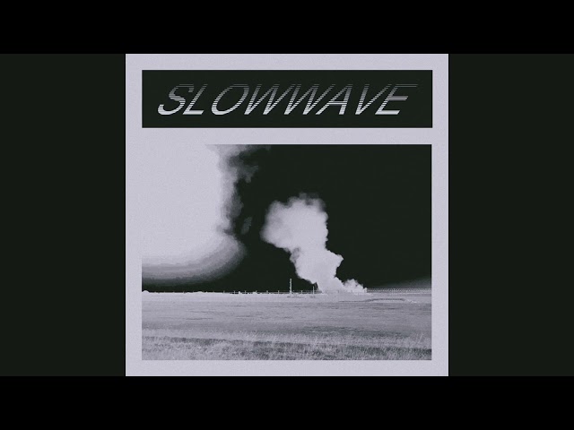slowwave - till we lost class=