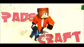 Fantro - PadsCraft [Make him see it :3] +PadsCraft