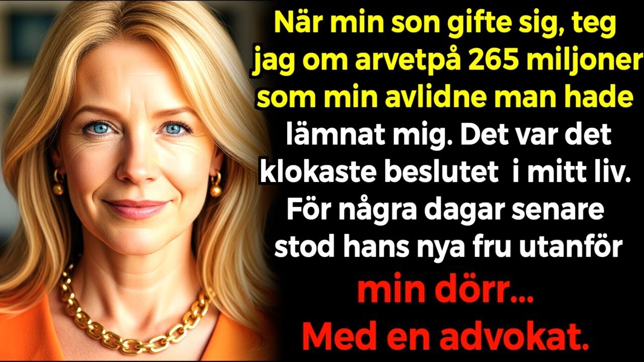 Min son gifte sig, men jag gömde mitt arv. Dagar senare kom hans fru - med en advokat ...