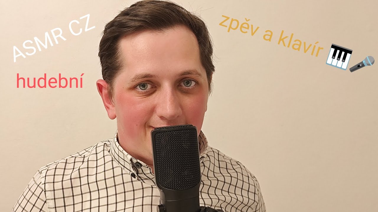 ASMR hudební | moje nahrávky zpěvu s klavírem 🎤🎹 Kdo vchází do tvých snů, má lásko & Klíč pro štěstí