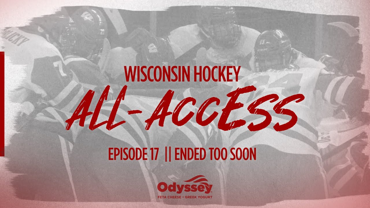Wisconsin Hockey || Ep 17 || Ended Too Soon