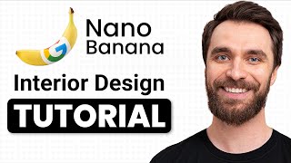 How to Use Nano Banana AI for Interior Design (Full Tutorial)