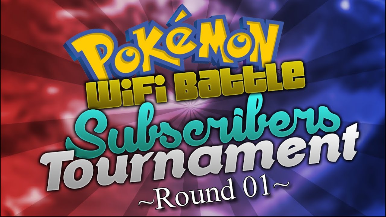 Pokemon Wi-Fi Battle Subscibers Tournament: ROUND ONE