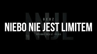 Gedz Feat. Onek87, Paluch - Niebo Nie Jest Limitem Prod. Sherlock Audio