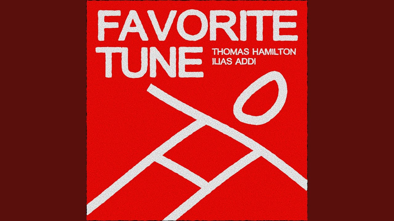 Favorite Tune (feat Ilias Addi)