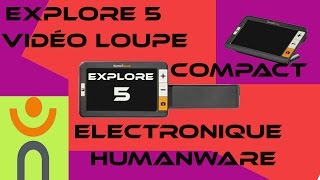 Loupe électronique portable explorē 8 d'Humanware - Fiche d'évaluation -  CERTAM