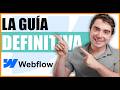 Guía para principiantes de Webflow (El ÚNICO video que necesitas ver)