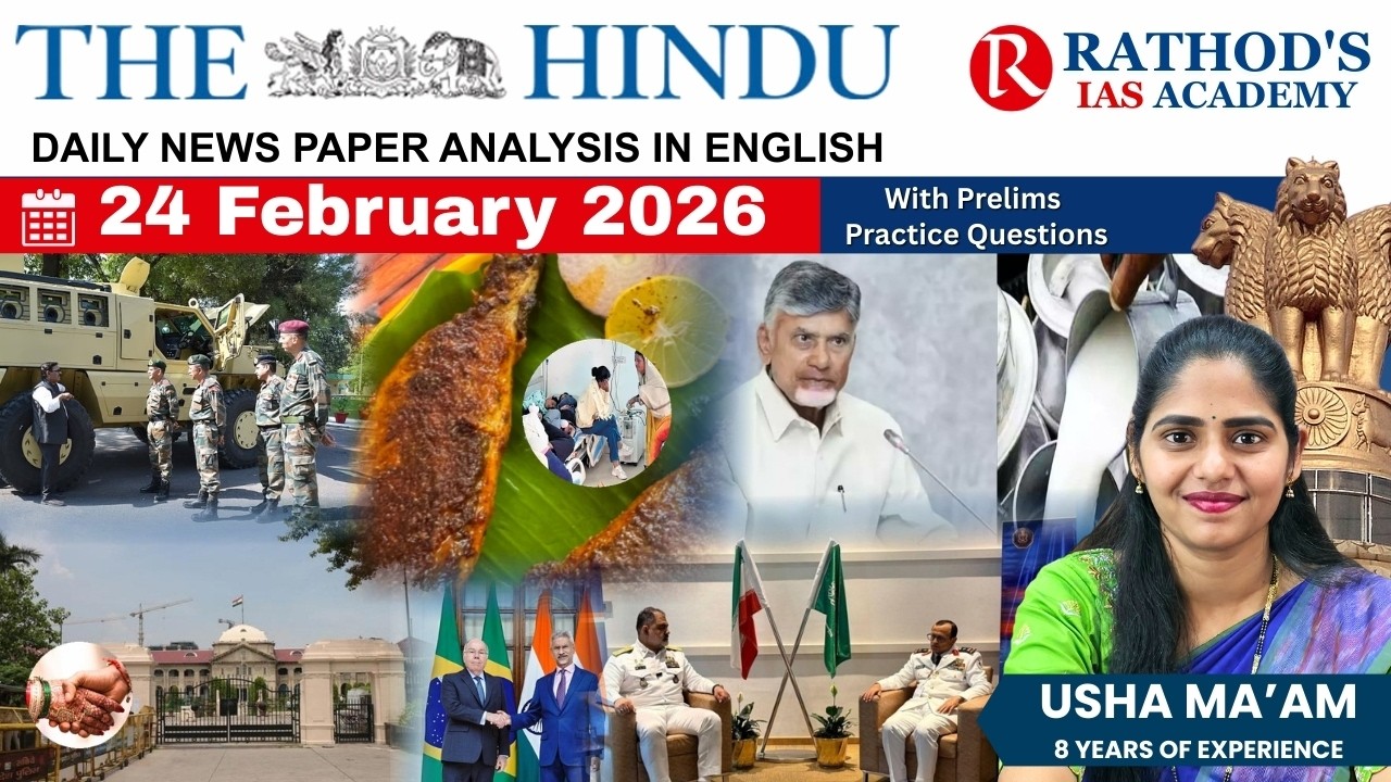 The Hindu newspaper analysis 24 February 2026 / UPSC Daily current affairs | The Hindu 