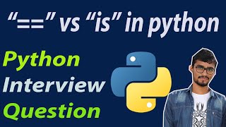 Difference between is operator and == operator in python || Python interview Question