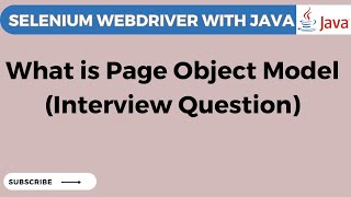 What is Page Object Model in Selenium WebDriver | Selenium Interview Question