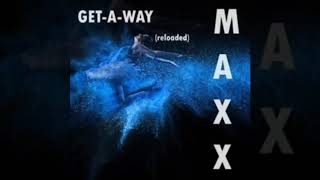 Maxx - Get-A-Way (Original Club Mix) Techno 2020