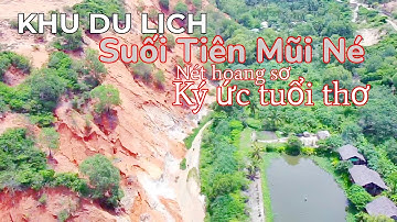 Khu Du Lịch Suối Tiên Mũi Né Phan Thiết | Chốn Tiên Cảnh Trần Gian #suoitienphanthiet #phanthiết