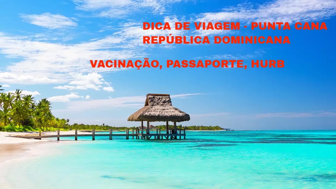 Dicas viagem para Rep. Dominicana - Hotel Urbano HURB  - Setembro 2022 Punta Cana - Imigração vacina