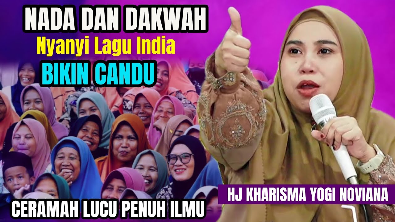 CERAMAH TERBARU 2025 HJ KHARISMA YOGI NOVIANA || NYANYI LAGU INDIA BIKIN CANDU || JOGOROTO JOMBANG