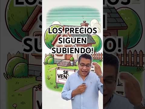 ¿Cuánto más vas a esperar para comprar casa? ¡Los precios siguen subiendo! #cortes #shorts