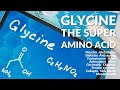 Glycine Nutrition Advice -  Glycine Supplementation