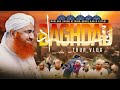 Journey to bag.ad iraq  maulana imran attari  abdul habib attari  complete vlog  2023