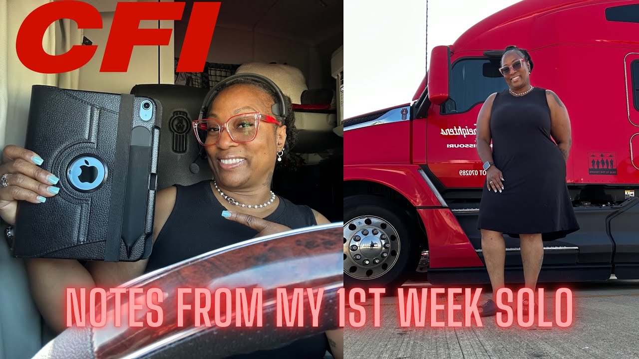 1st-week-driving-solo-female-truck-driver-delivering-loads-cfi