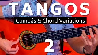 Tangos Flamenco - Chord and Compas Variations Lesson | Part 2