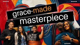 Grace-Made Masterpiece | Pastor Wayne Hopf