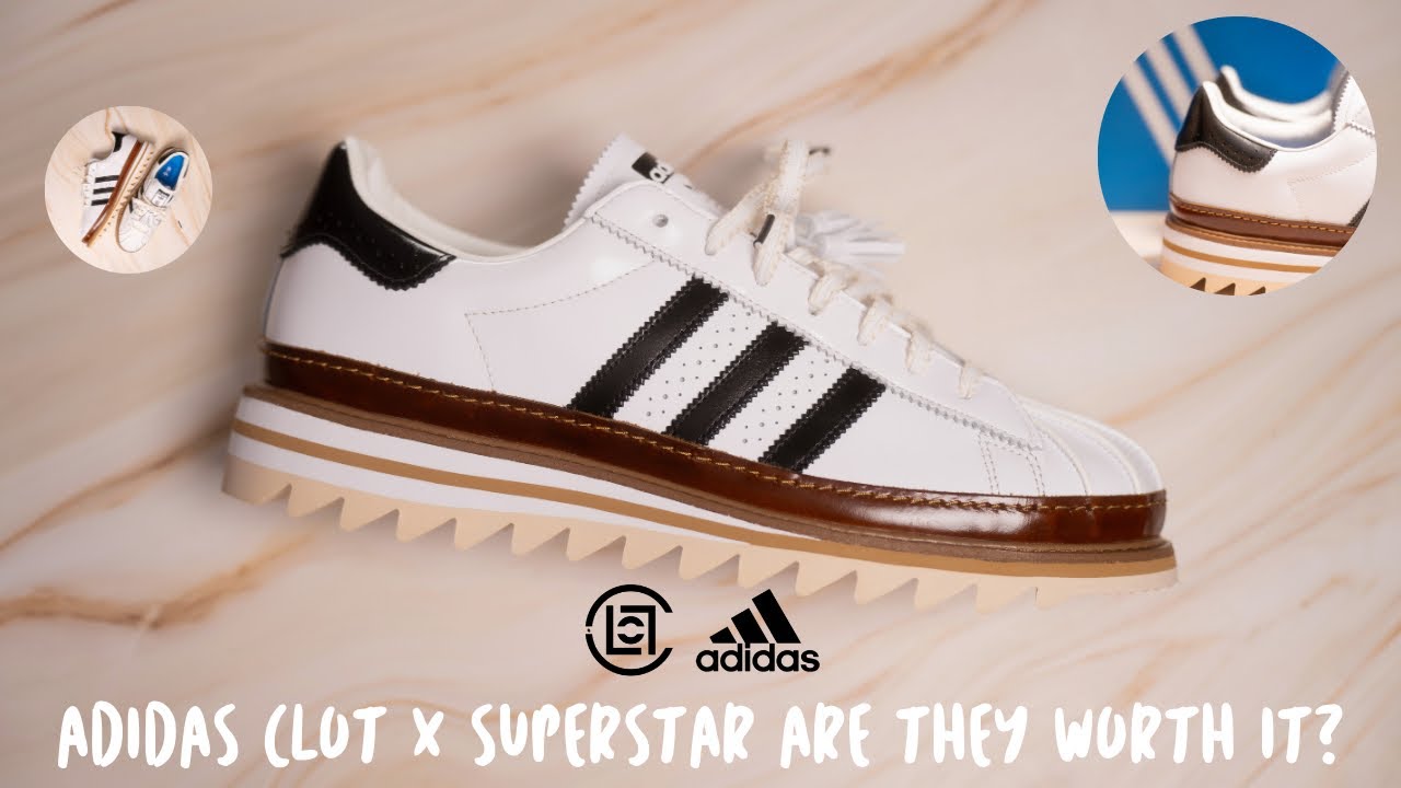 Are They Worth It? CLOT Adidas Superstar by Edison Chen - YouTube