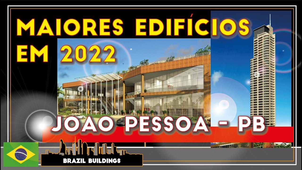 João Pessoa PB | TOP 10 - Os Maiores Arranha-Céus em 2022