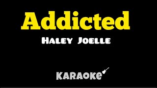 Haley Joelle - Addicted (KARAOKE) Net Worth
