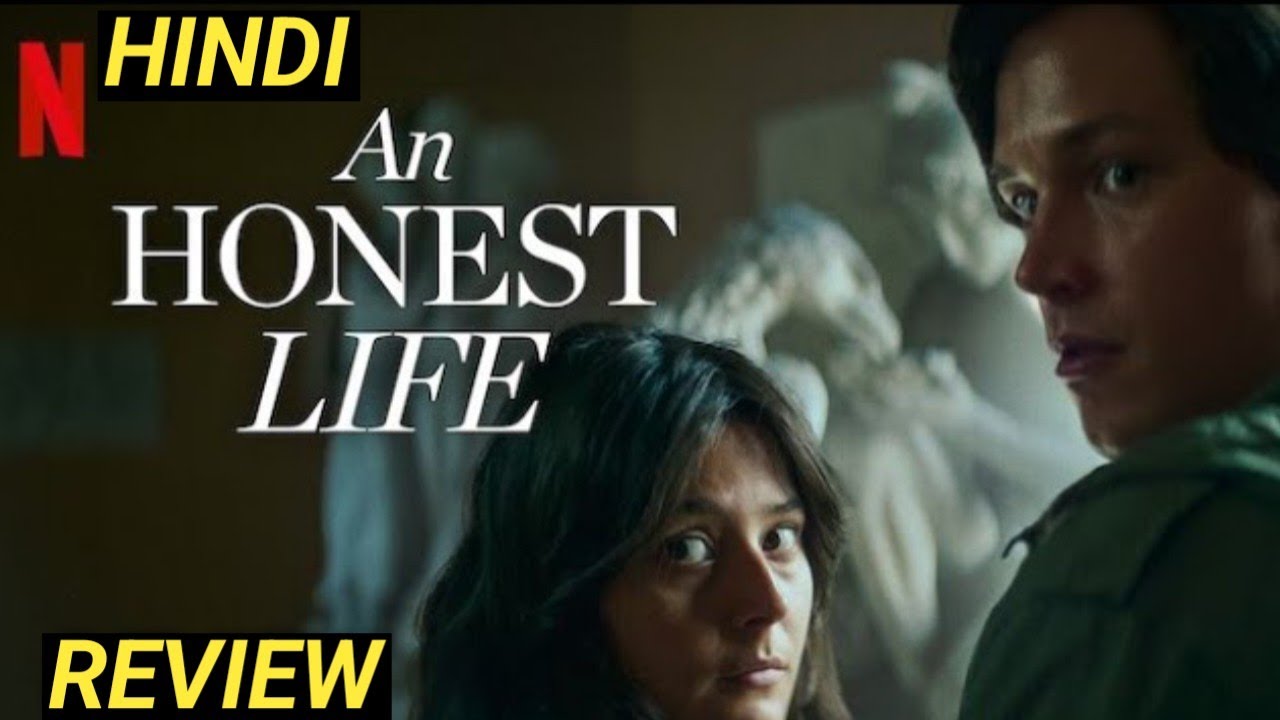 Honest Life An Honest Life (2025) Review | an honest life trailer hindi - YouTube