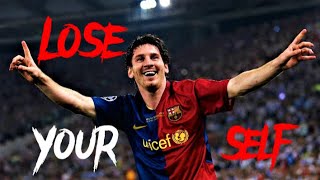 Lionel Messi - Lose Yourself // Eminem