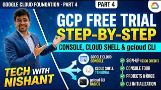 ( Part 4 ) Google Cloud Console, Cloud Shell & gcloud CLI Explained | GCP Foundation Course