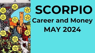 Scorpio: Winning The Money Game!  May 2024 CAREER AND MONEY Tarot Reading